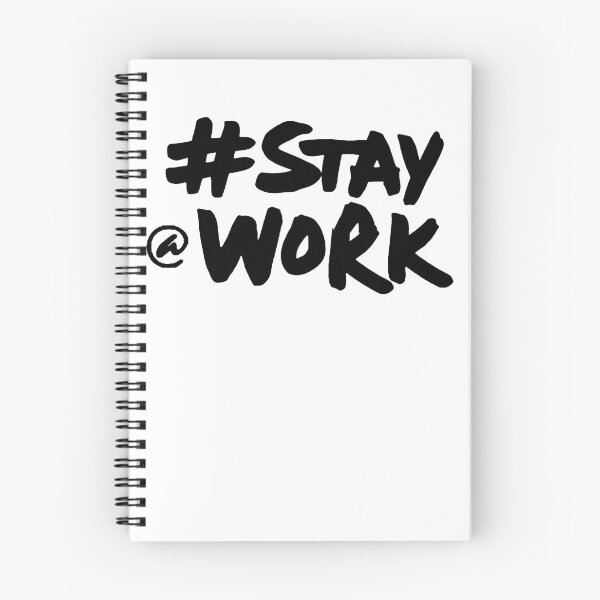 Item preview, Stay Work - Hard Work #Stay @Work  designed and sold by paulocampos.