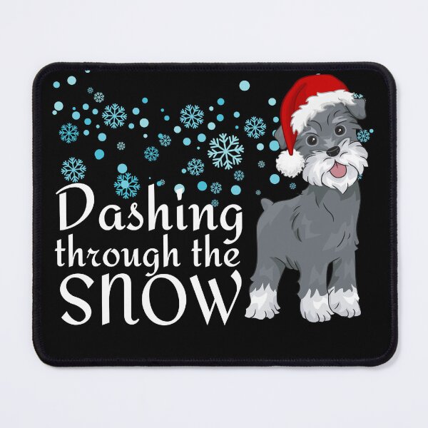 Item preview, Dashing through the snow with my Schnauzer dog designed and sold by TreetopStudios.