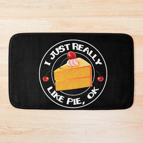 Item preview, i just really like pie, ok designed and sold by yssnyd.