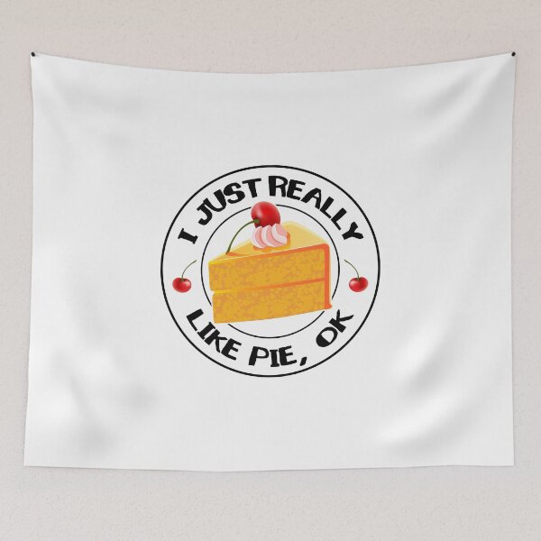 Item preview, i just really like pie, ok designed and sold by yssnyd.