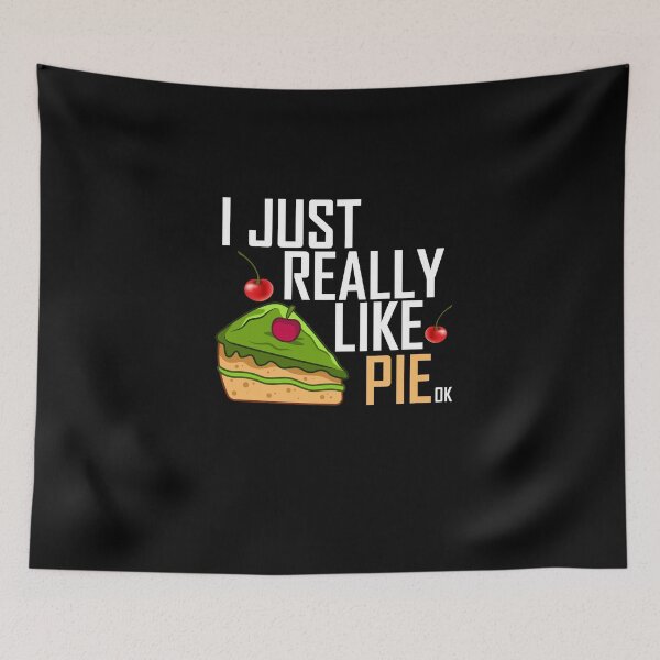 Item preview, i just really like pie, ok - cute gift idea for pie lovers designed and sold by yssnyd.