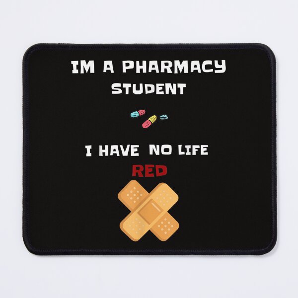 Item preview, funny I Am A Pharmacy Student I Have No Life designed and sold by Best Selling ⭐⭐⭐⭐⭐(9.0).