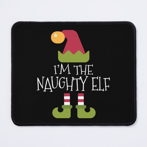 Item preview, Christmas I'm the Naughty Elf designed and sold by Koi-Art.