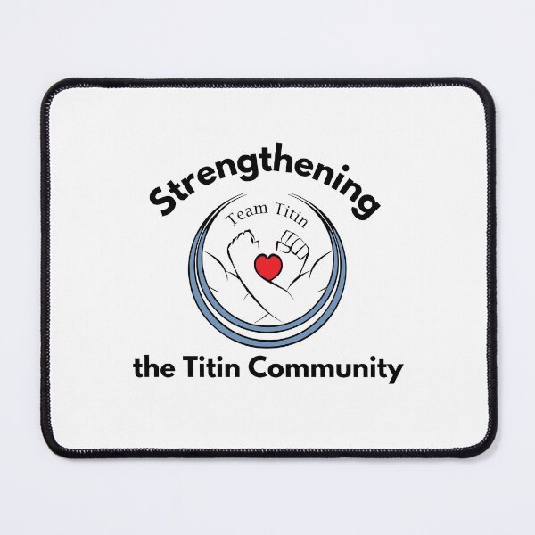 Item preview, Strengthening the Titin community designed and sold by TeamTitin.