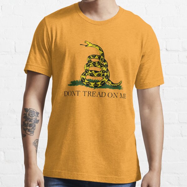 Don't tread on me Essential T-Shirt