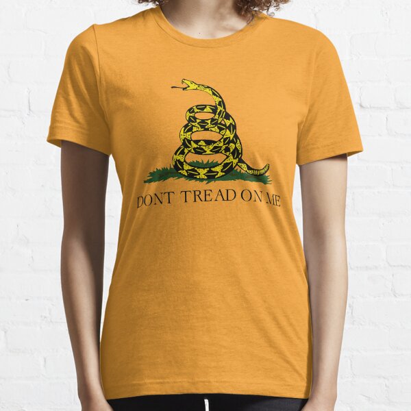 Don't tread on me Essential T-Shirt