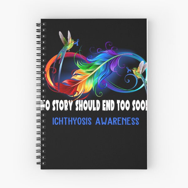 Item preview, Ichthyosis Awareness - NO STORY SHOULD END TOO SOON designed and sold by Jennpak.