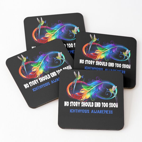 Item preview, Ichthyosis Awareness - NO STORY SHOULD END TOO SOON designed and sold by Jennpak.