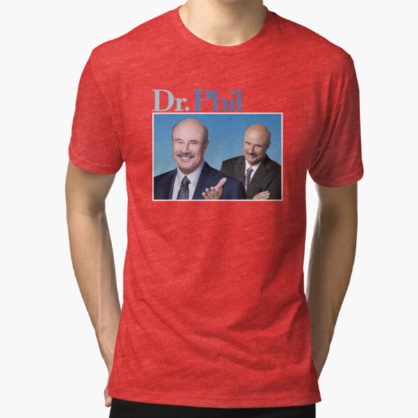 dr phil shirt