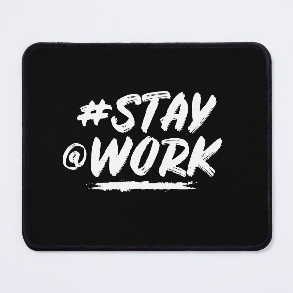 Item preview, Stay at Work designed and sold by petersweater.