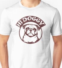Hi doggy Unisex T-Shirt