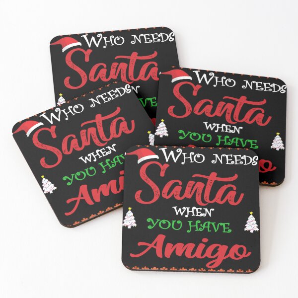 Item preview, Who needs Santa When You Have Amigo designed and sold by diixtarshop.