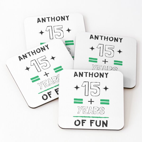 Item preview, ANTHONY NAME: ANTHONY 15 YEARS OF FUN DESIGN. designed and sold by AlexRelax.