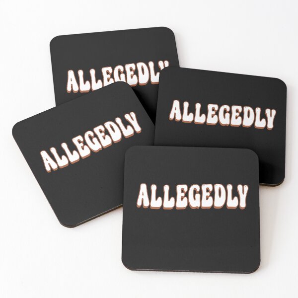 Item preview, Allegedly - Funny Lawyer Quote designed and sold by Merchking1.