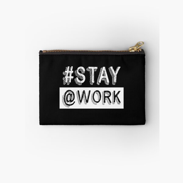 Item preview, Stay Work T-shirt #Stay @Work T-shirt Funny Message Gift designed and sold by smartrocket.
