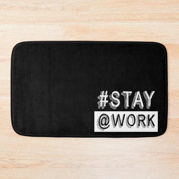 Item preview, Stay Work T-shirt #Stay @Work T-shirt Funny Message Gift designed and sold by smartrocket.