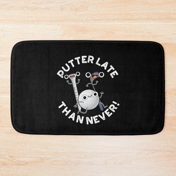 Item preview, Putter Later Than Never Funny Golf Puns (Dark BG) designed and sold by punnybone.