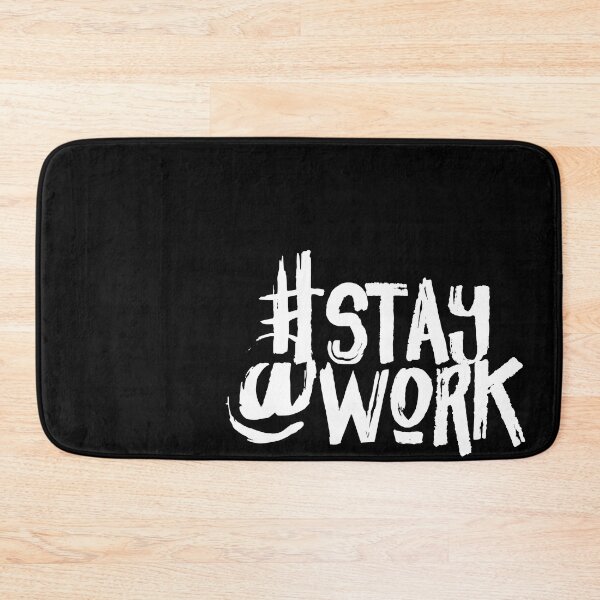Item preview, Stay Work T-shirt #Stay @Work T-shirt Funny Message Gift designed and sold by smartrocket.