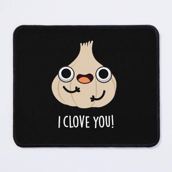 Item preview, I Clove You Funny Garlic Puns (Dark BG) designed and sold by punnybone.