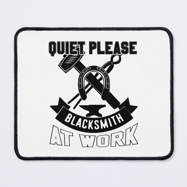 Item preview, Quiet Please Blacksmith At Work designed and sold by UnknownArtistt.