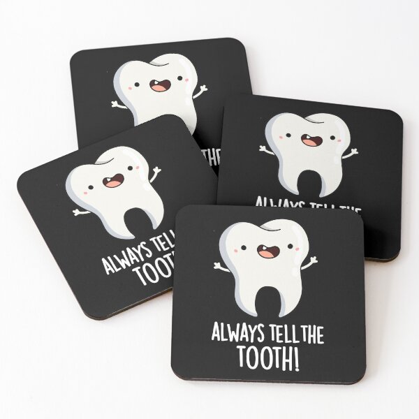 Item preview, Always Tell The Tooth Funny Dental Puns (Dark BG) designed and sold by punnybone.