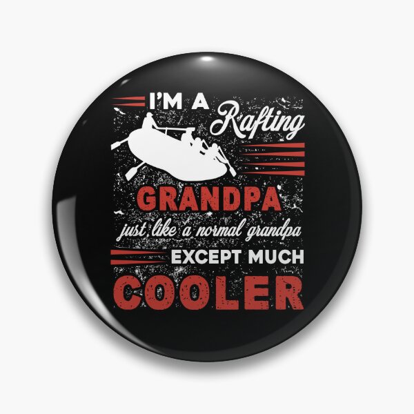 Item preview, Rafting - Rafting Grandpa Is Cooler designed and sold by UnknownArtistt.