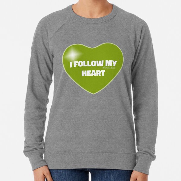 I Follow My Heart (Green) Lightweight Sweatshirt