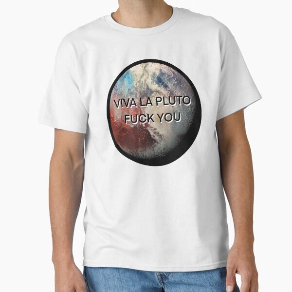 Artikel-Vorschau von Viva la Pluto, fick dich, designt und verkauft von OberArt.