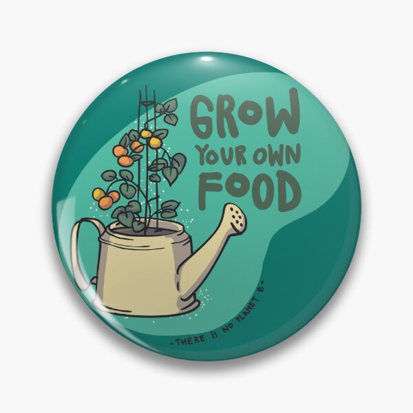 Item preview, Grow Your Own Food designed and sold by Gernatatiti.