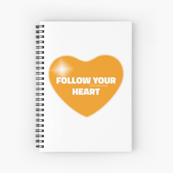 Follow Your Heart (Orange) Spiral Notebook