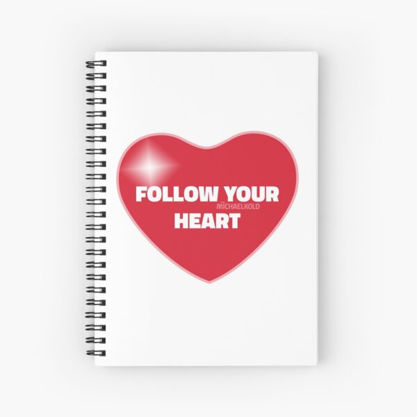 Follow Your Heart (Red) Spiral Notebook