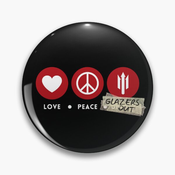 Item preview, Love, Peace, Glazers Out (Red White) designed and sold by supermanc.