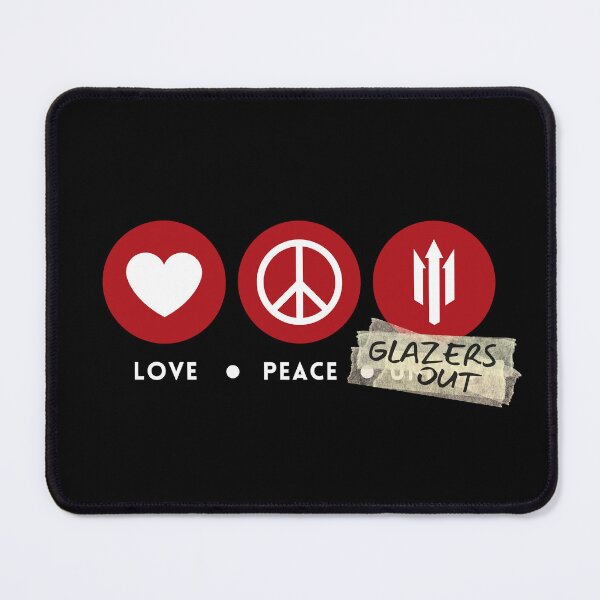 Item preview, Love, Peace, Glazers Out (Red White) designed and sold by supermanc.