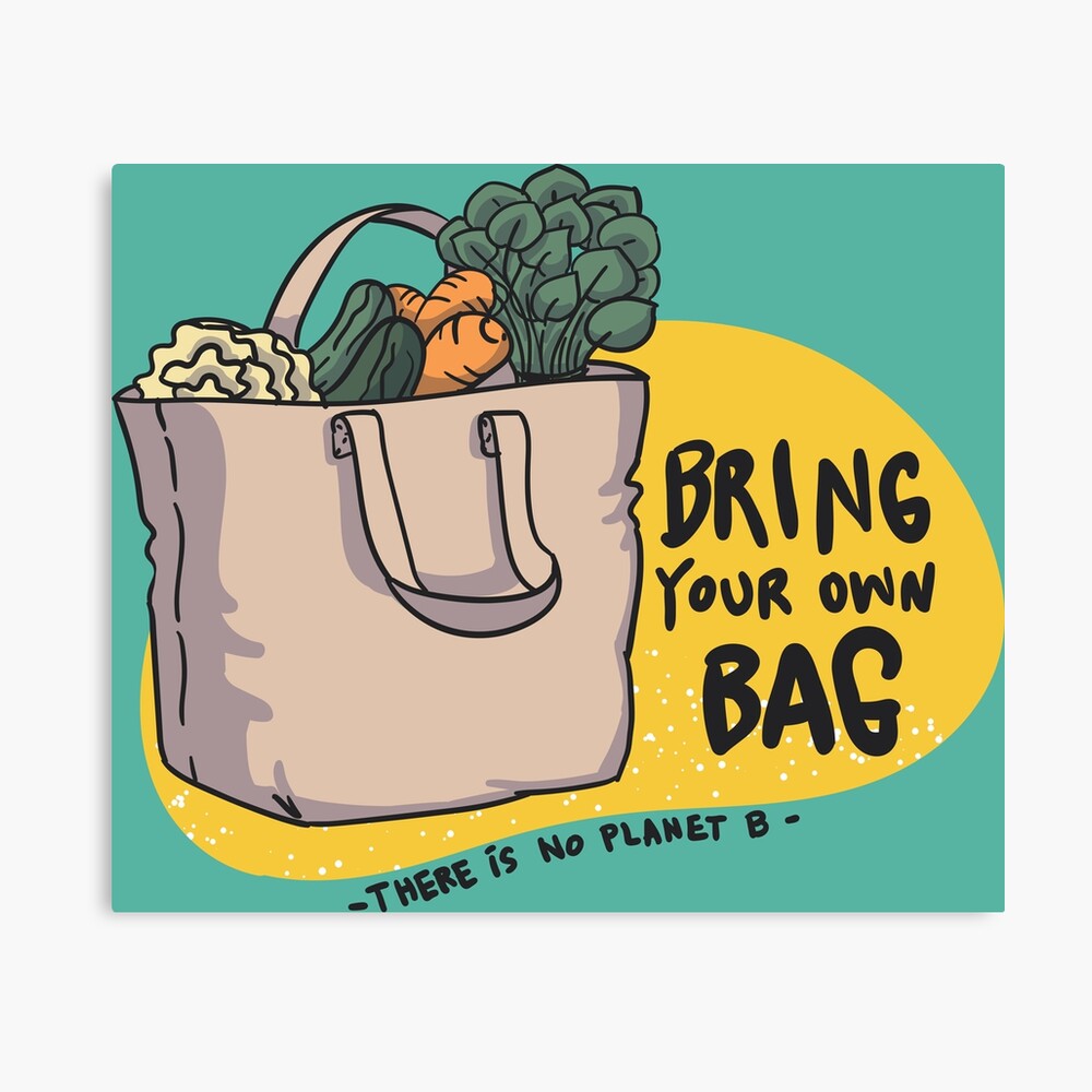 Bring Your Own Bag