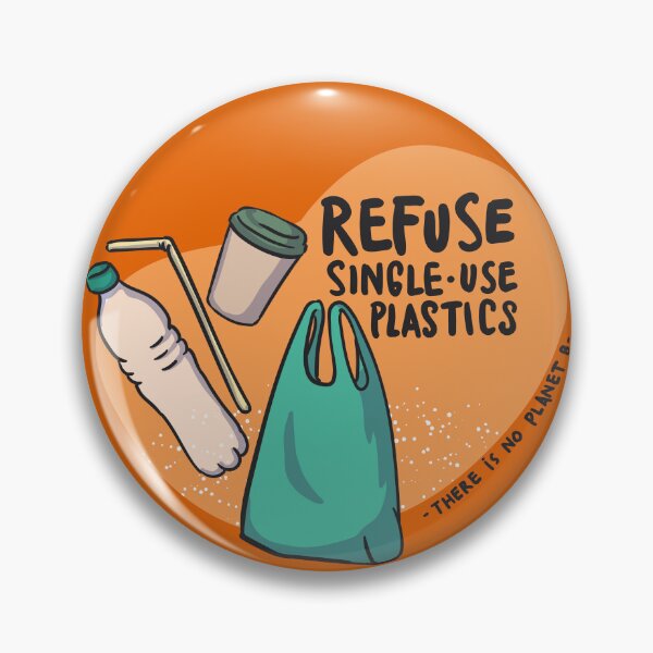 Item preview, Refuse Single Use Plastic designed and sold by Gernatatiti.