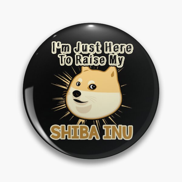 Item preview, I'm Just Here To Raise My Shiba Inu designed and sold by UnknownArtistt.