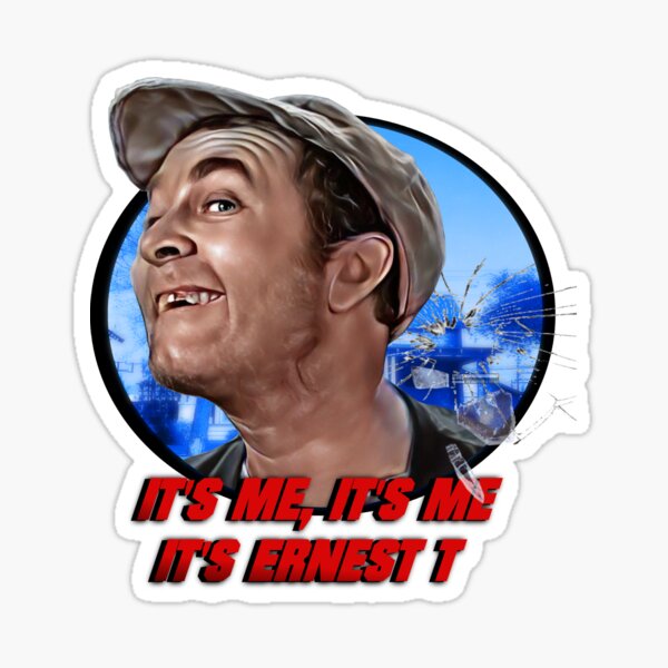 Artikel-Vorschau von Ich bin es, ich bin es, es ist Ernest T, designt und verkauft von iCONSgraphics.