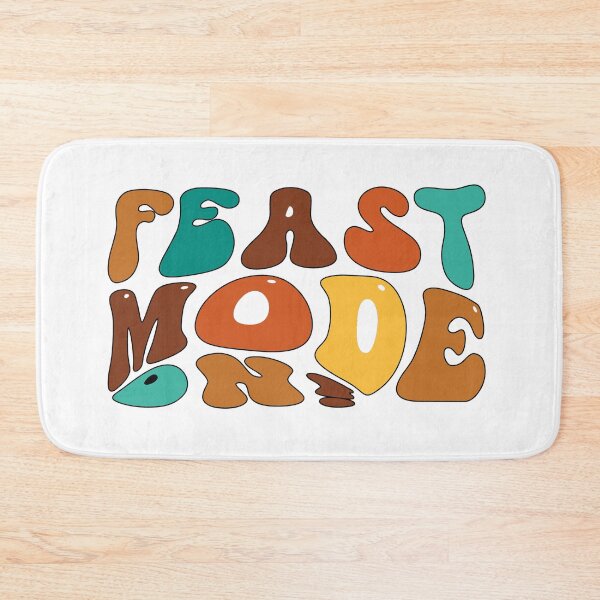 Item preview, Feast Mode On designed and sold by IM Hunter.