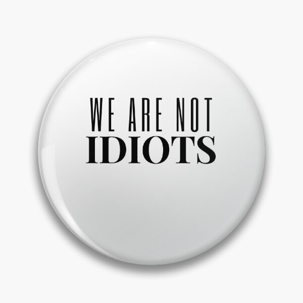 Item preview, We Arenot Idiots Classic T-Shirt designed and sold by redpalaceark.