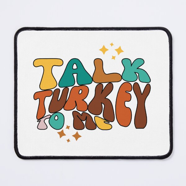 Item preview, Talk Turkey To Me designed and sold by IM Hunter.