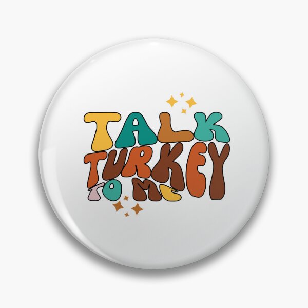Item preview, Talk Turkey To Me designed and sold by IM Hunter.