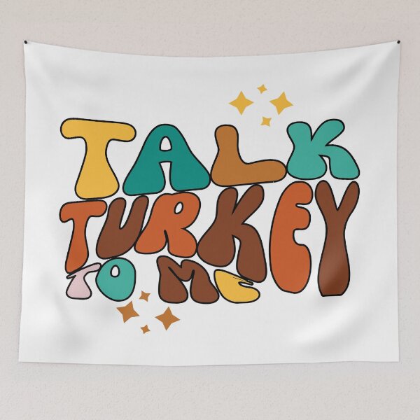 Item preview, Talk Turkey To Me designed and sold by IM Hunter.