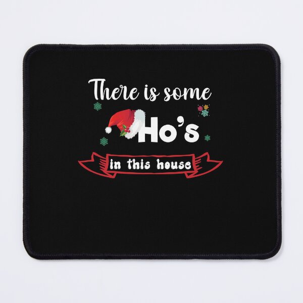 Item preview, There's some ho's in this house, Christmas hohoho, funny cute Christmas, cute Santa hat, funny Santa joke. designed and sold by cocochi.