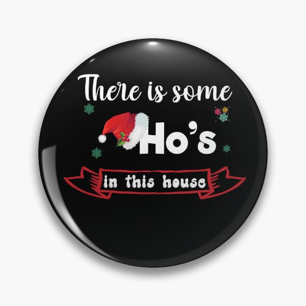 Item preview, There's some ho's in this house, Christmas hohoho, funny cute Christmas, cute Santa hat, funny Santa joke. designed and sold by cocochi.