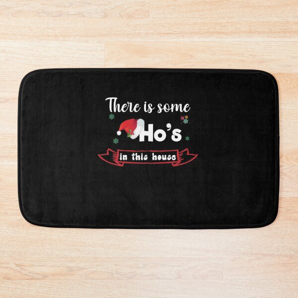 Item preview, There's some ho's in this house, Christmas hohoho, funny cute Christmas, cute Santa hat, funny Santa joke. designed and sold by cocochi.