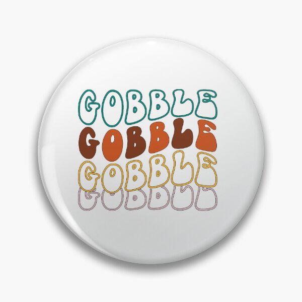 Item preview, Gobble Gobble Gobble designed and sold by IM Hunter.