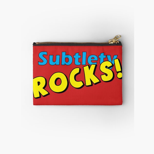 Item preview, Subtlety ROCKS! designed and sold by Ramsayman.