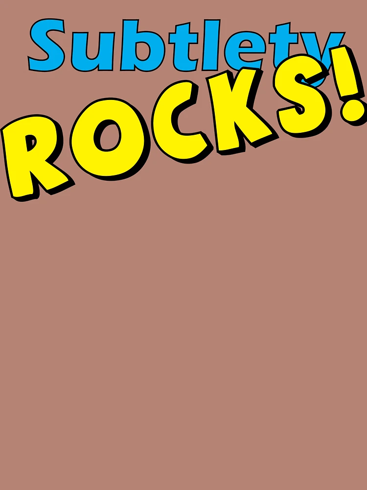 Thumbnail 4 of 4, Boxy T-Shirt, Subtlety ROCKS! designed and sold by Ramsayman.