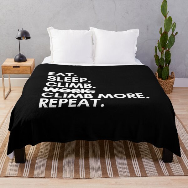 Item preview, Eat. Sleep. Climb. Work? Nope. Climb More. Repeat. designed and sold by Boulder Design Co.