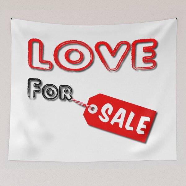 Item preview, Love For Sale designed and sold by MarkUK97.